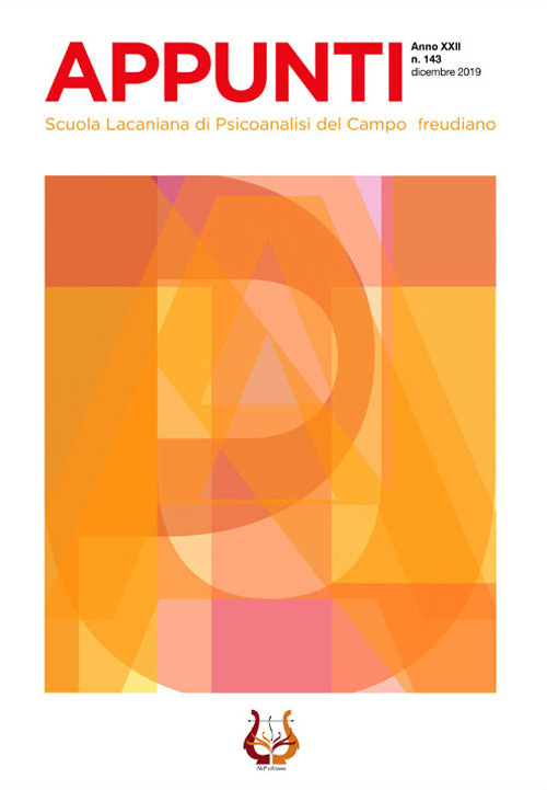 Appunti. Scuola lacaniana di psicoanalisi del campo freudiano (2019). Vol. 143: Dicembre