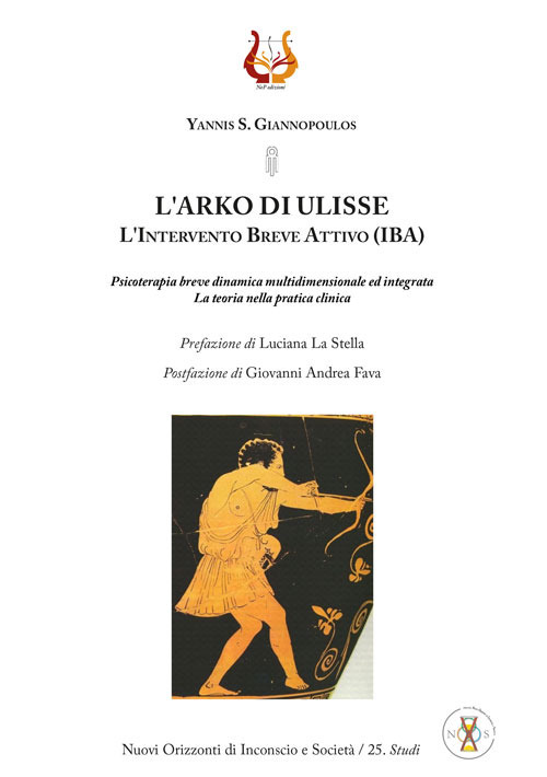 L'arko di Ulisse. L'Intervento Breve Attivo (IBA). Nuova ediz.