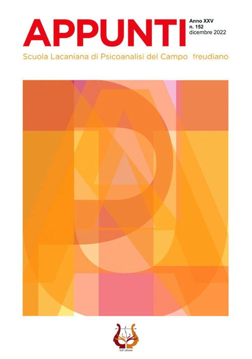 Appunti. Scuola lacaniana di psicoanalisi del campo freudiano (2022). Vol. 152: Dicembre