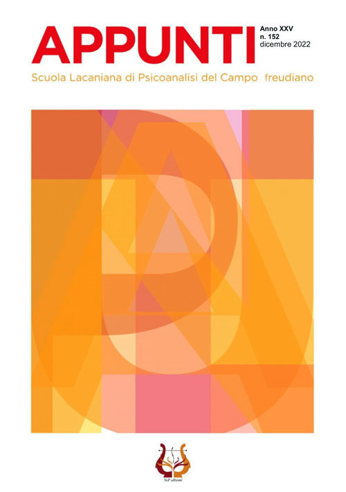 Appunti. Scuola lacaniana di psicoanalisi del campo freudiano (2022). Vol. 152: Dicembre