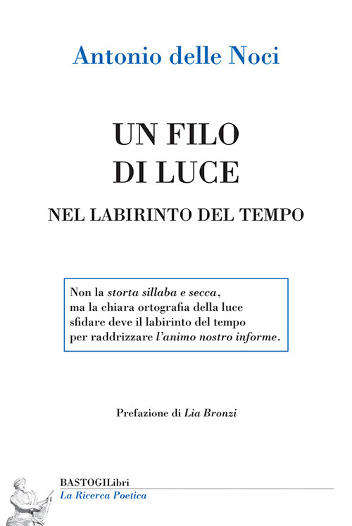Un filo di luce. Nel labirinto del tempo