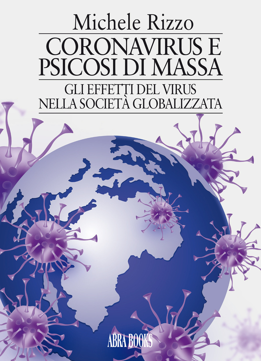 Coronavirus e psicosi di massa