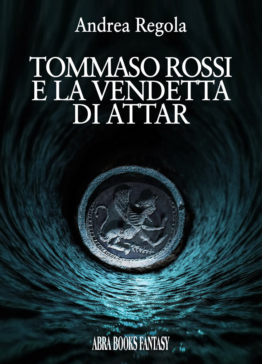 Tommaso Rossi e la vendetta di Attar