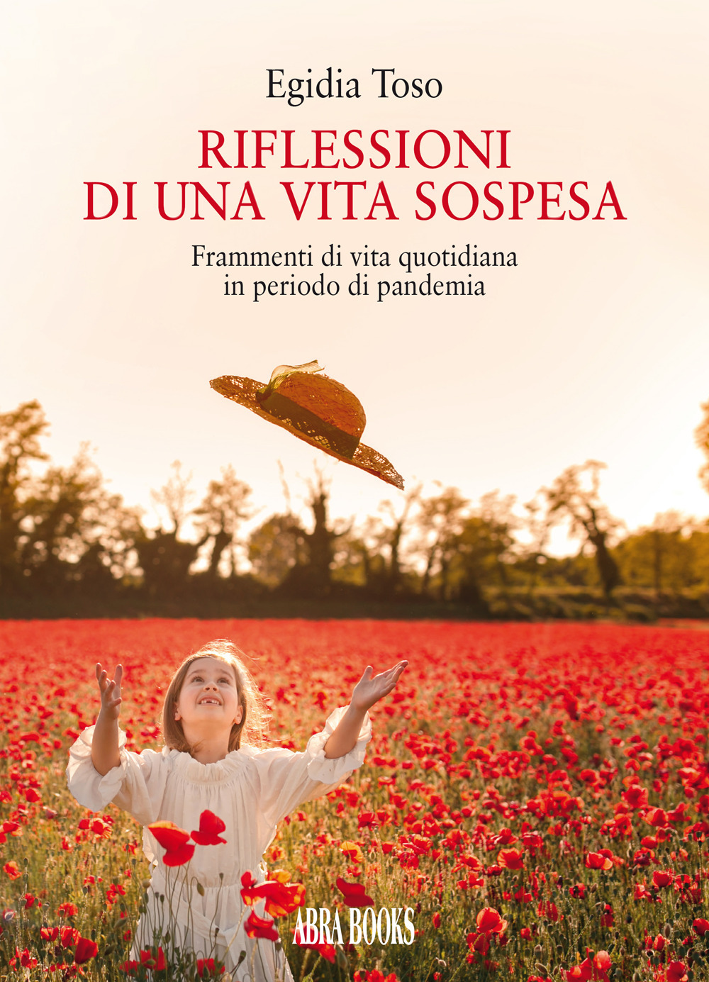 Riflessioni di una vita sospesa. Frammenti di vita quotidiana in periodo di pandemia