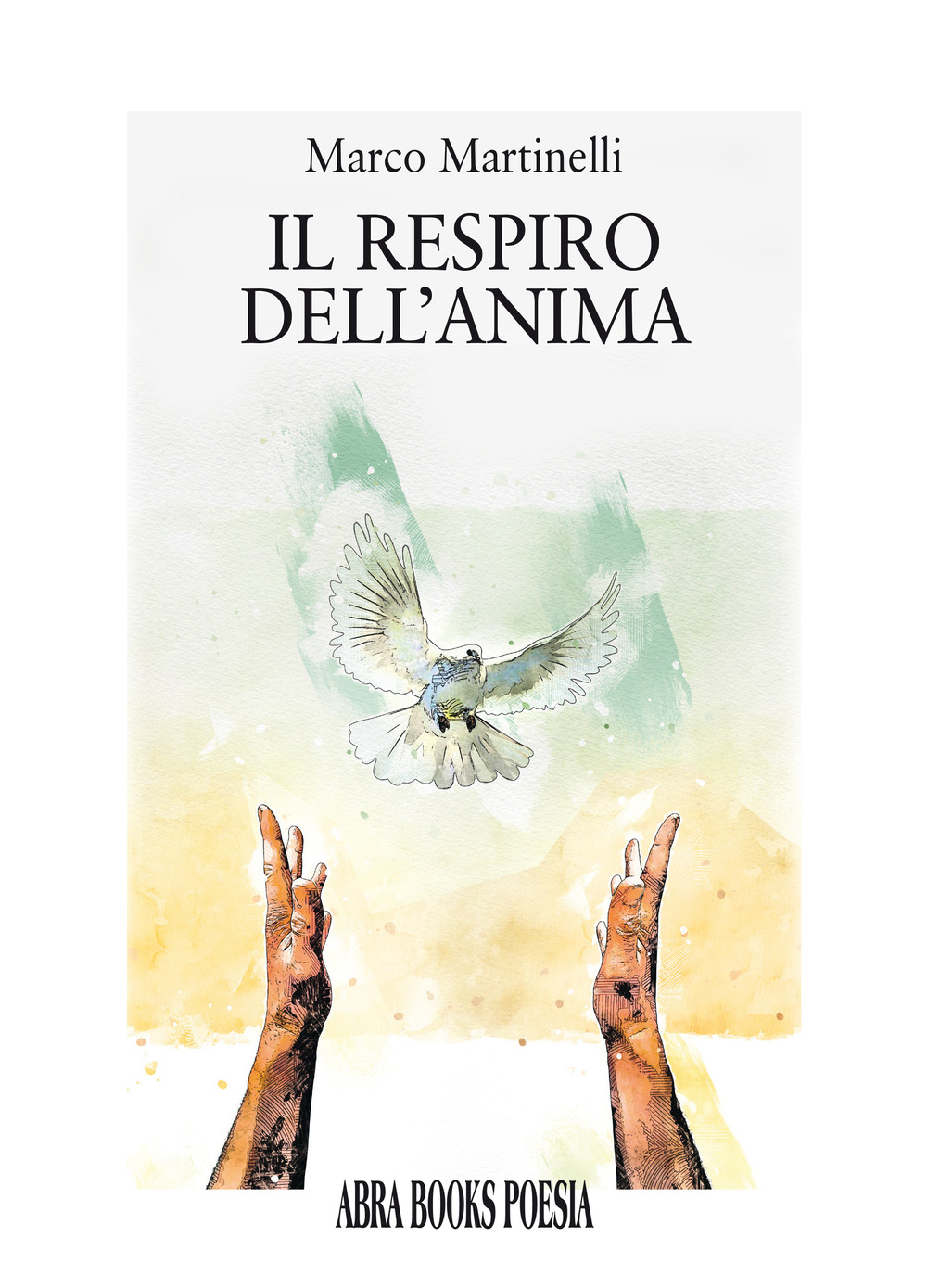 Il respiro dell'anima. Poesia