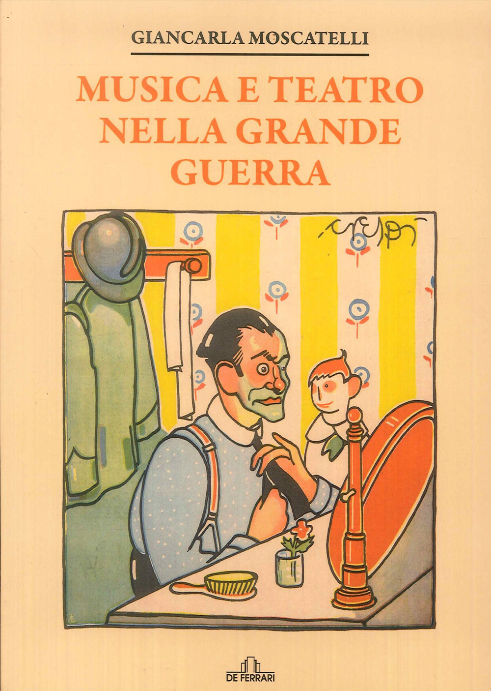 Musica e teatro nella grande guerra