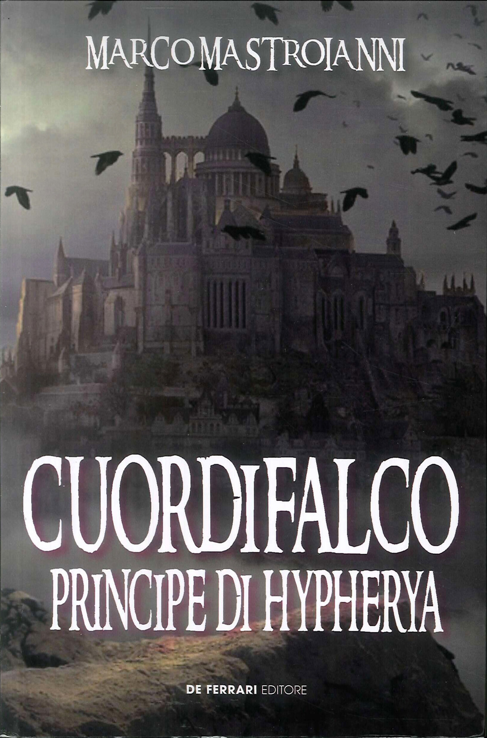 Cuordifalco, principe di Hypherya