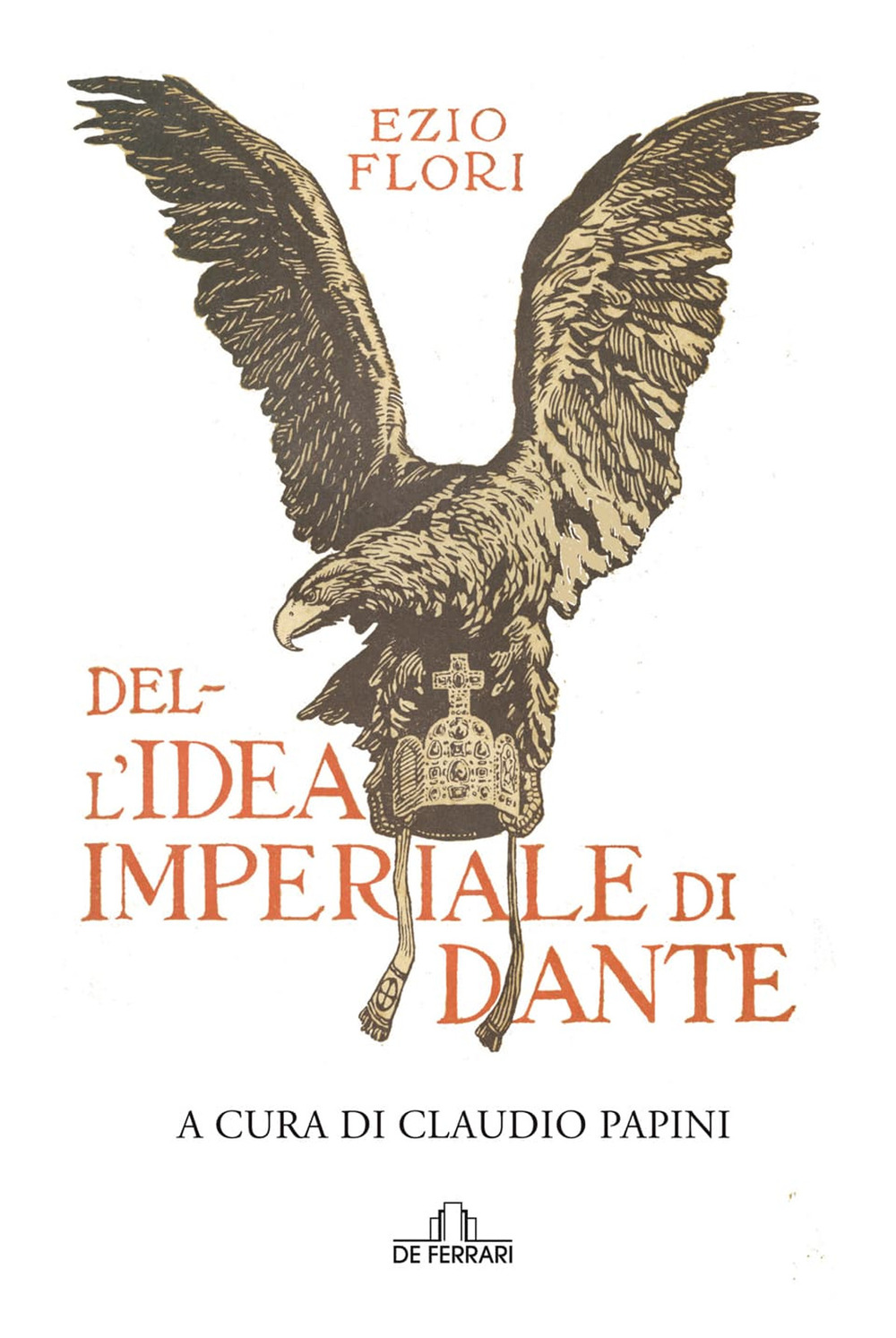 Dell'idea imperiale di Dante