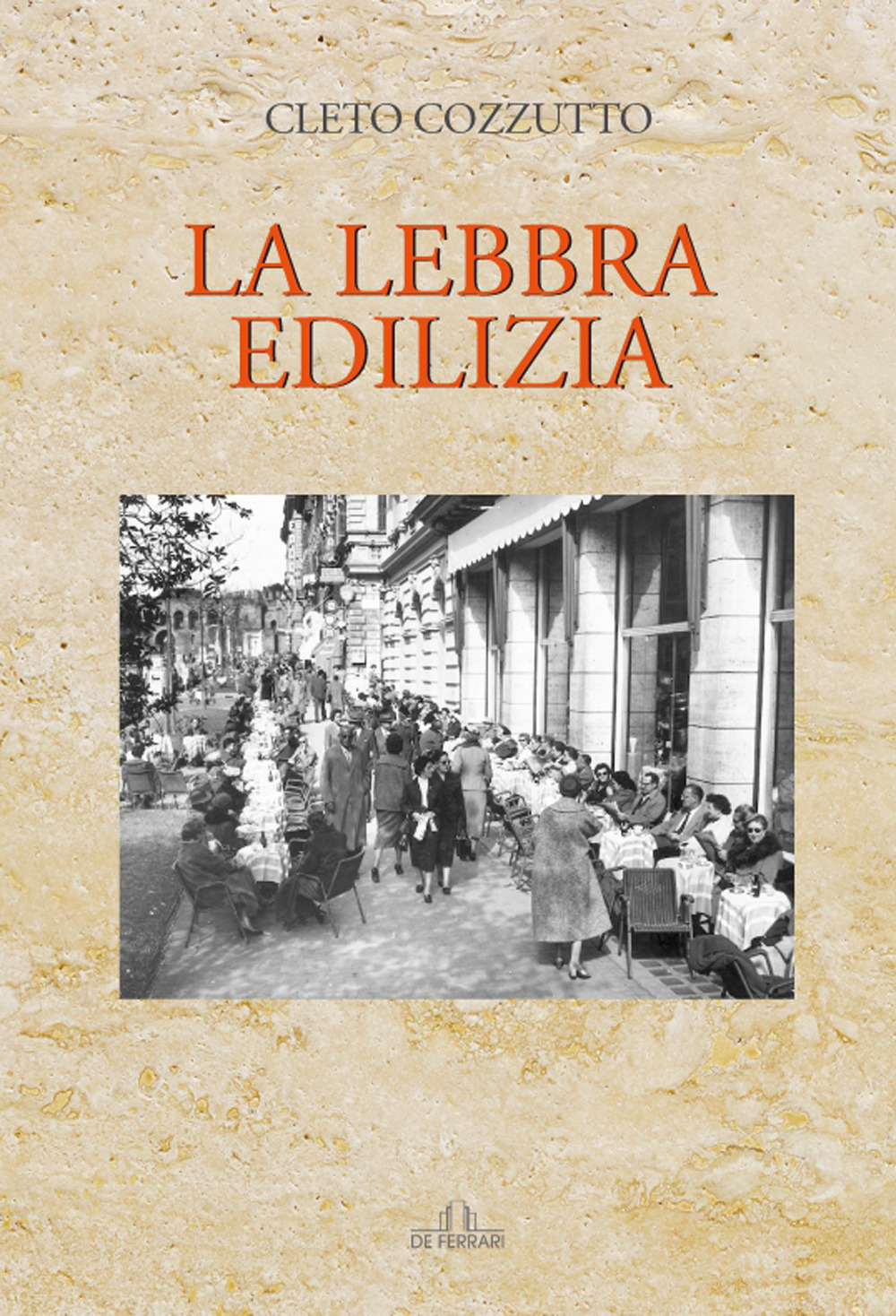 La lebbra edilizia