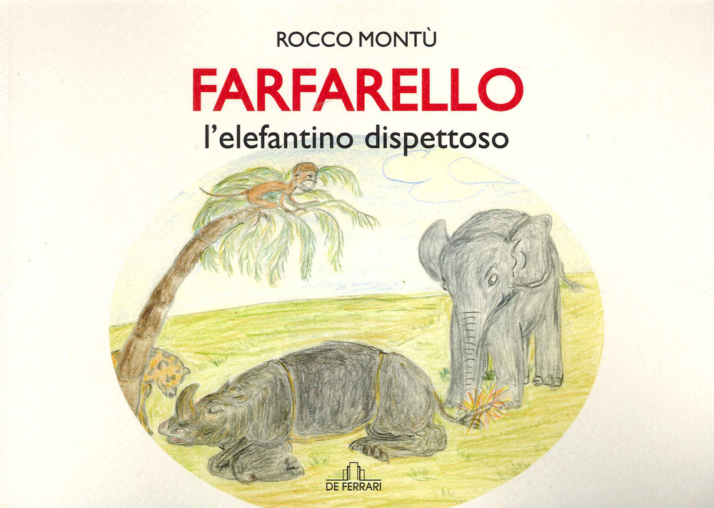 Farfarello l'elefantino dispettoso