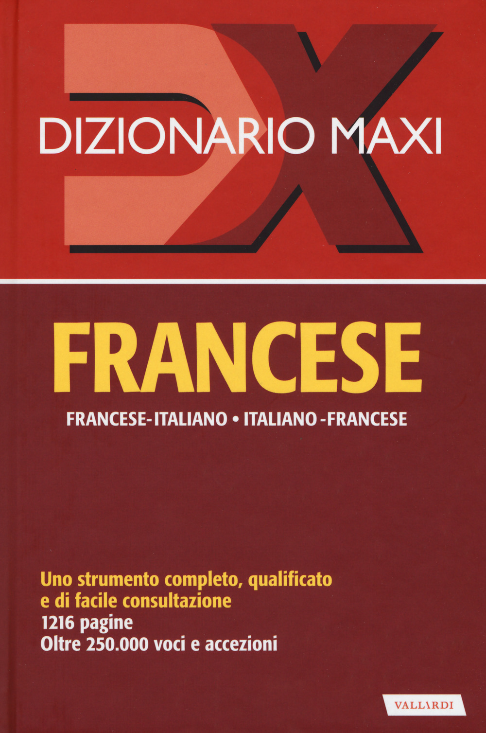 Dizionario maxi. Francese. Francese-italiano, italiano-francese. Nuova ediz.