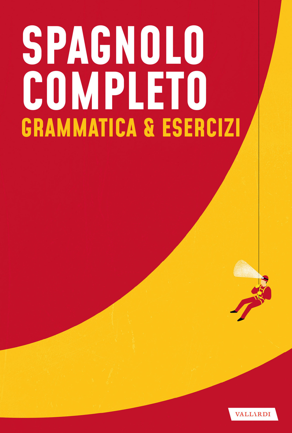 Spagnolo completo. Grammatica & esercizi