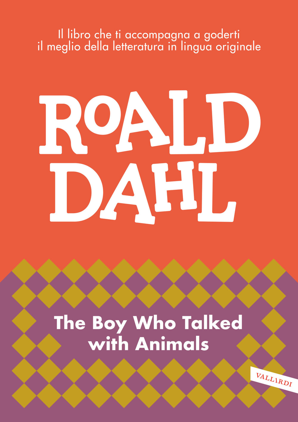 The boy who talked with animals. Impara l'inglese con Roald Dahl