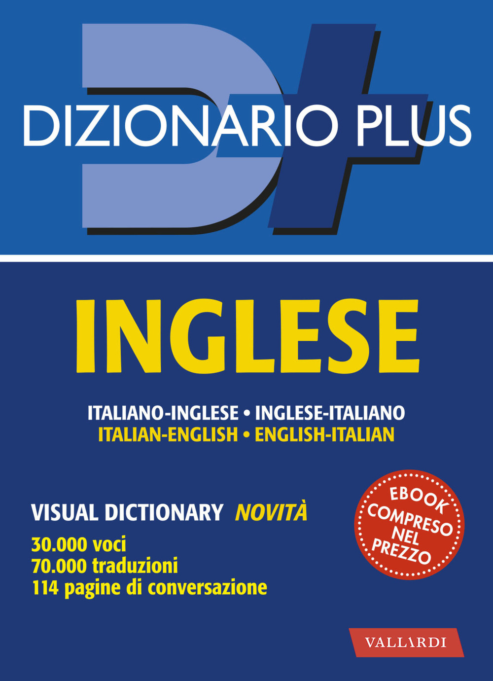 Dizionario inglese plus. Italiano-inglese, inglese-italiano