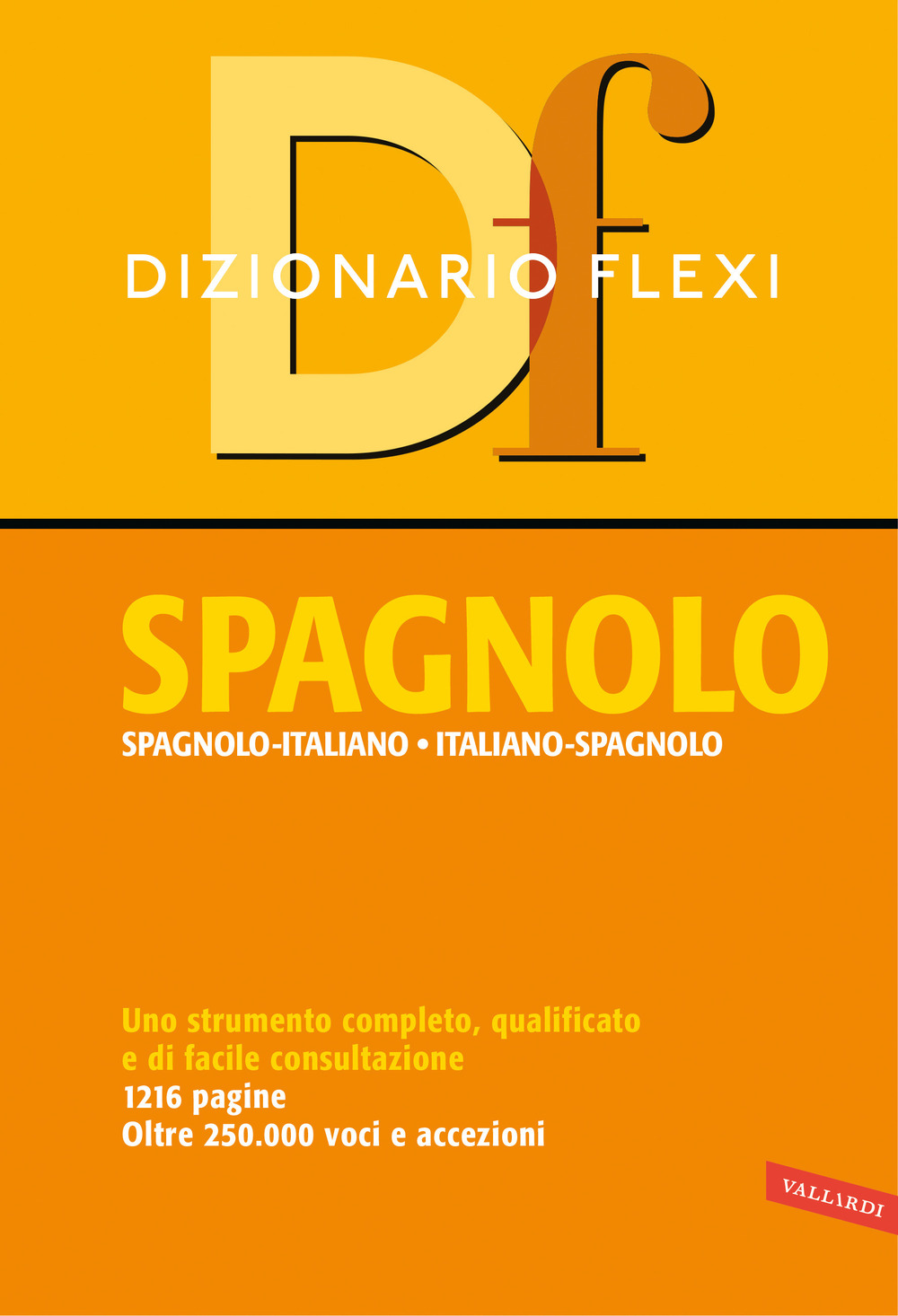 Dizionario flexi. Spagnolo-italiano, italiano-spagnolo