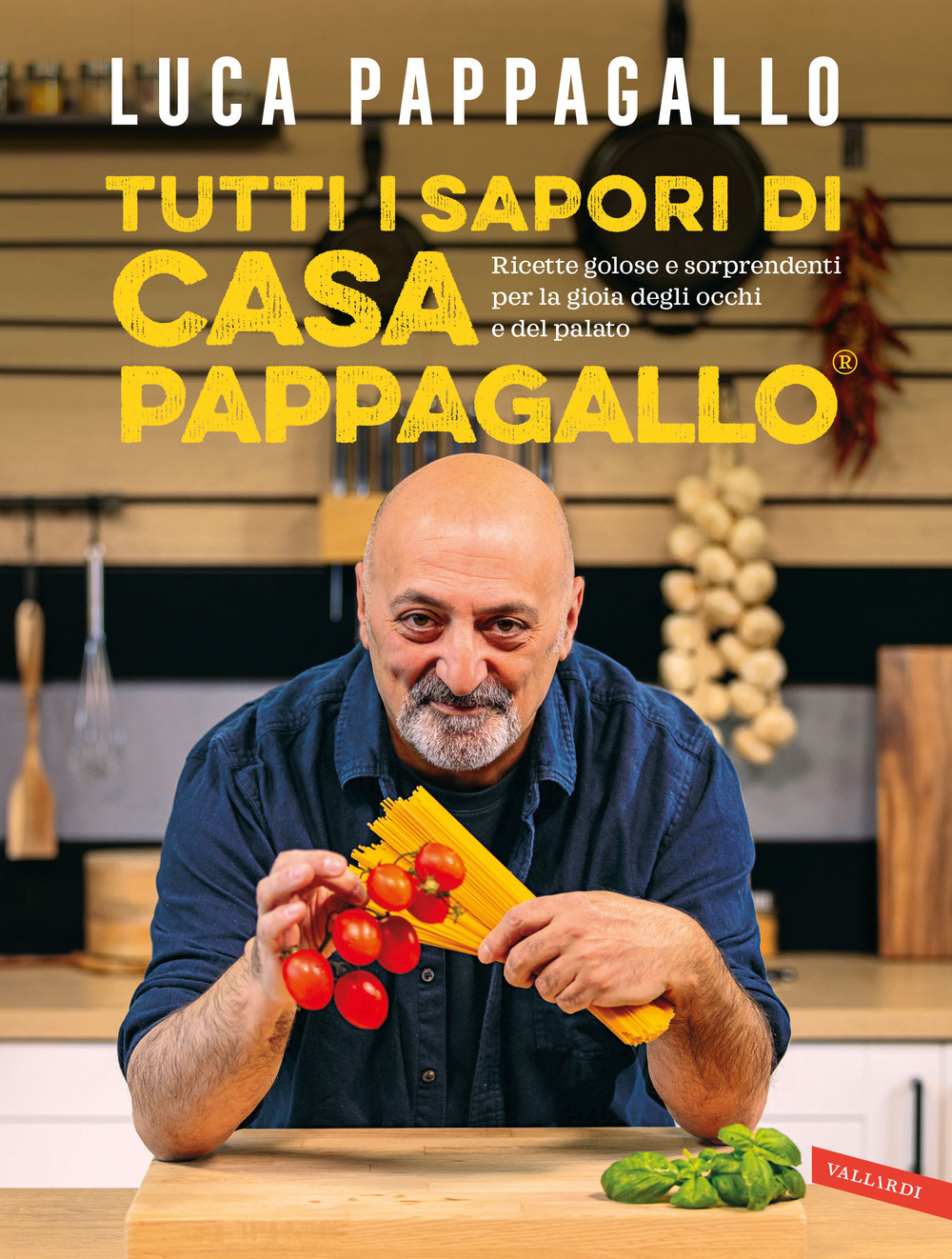 Tutti i sapori di casa Pappagallo. Ricette golose e sorprendenti per la gioia degli occhi e del palato. Ediz. illustrata