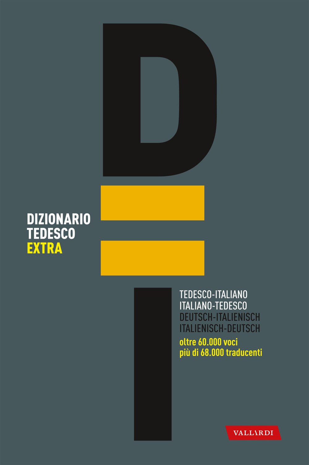 Dizionario tedesco extra. Italiano-tedesco, tedesco-italiano di -  Bookdealer