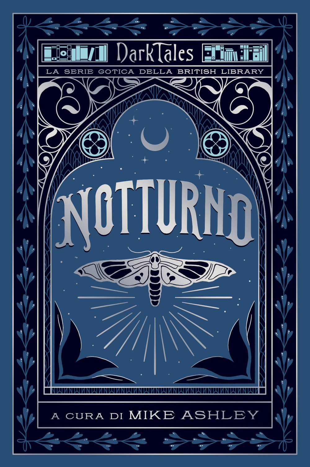 Notturno. Dark tales. La serie gotica della British Library