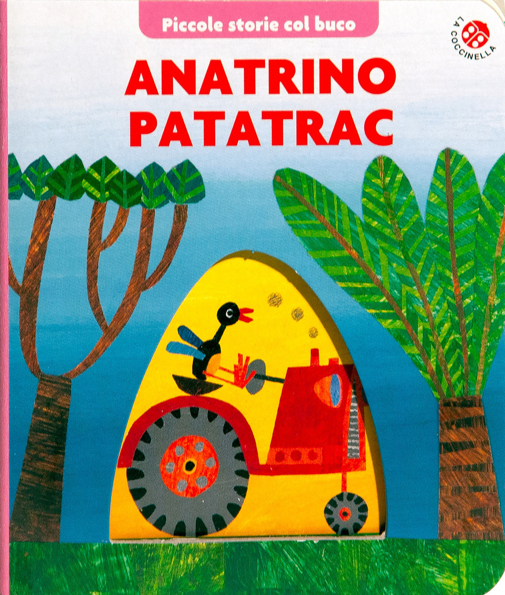Anatrino Patatrac. Ediz. a colori
