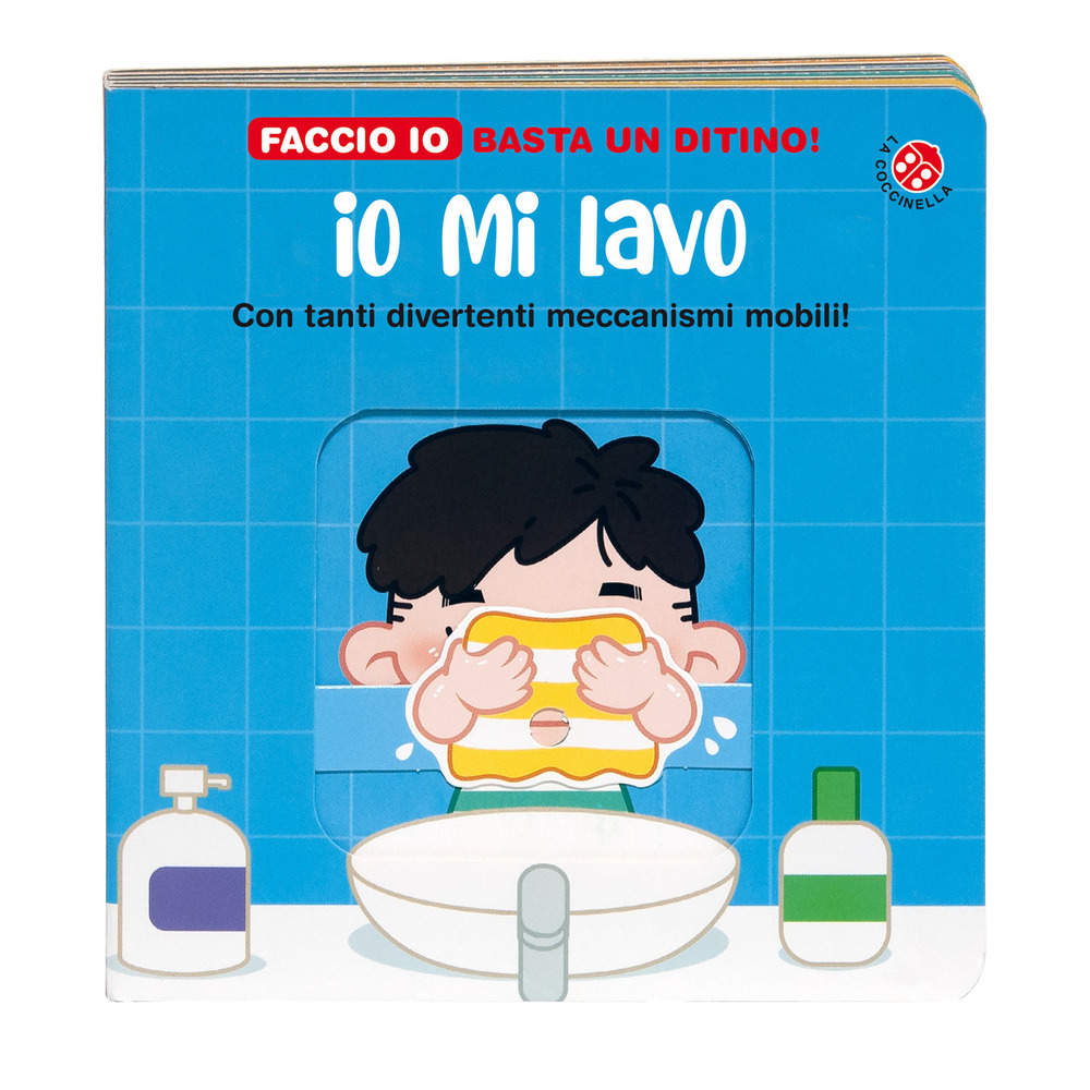 Io mi lavo. Ediz. a colori