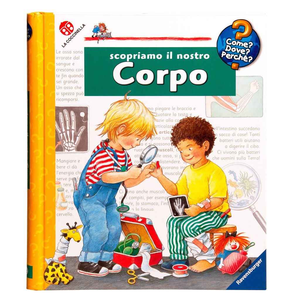 Scopriamo il nostro corpo. Ediz. a colori. Ediz. a spirale