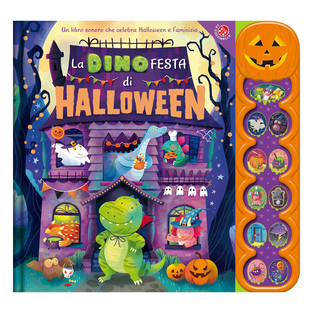 La dinofesta di Halloween. Un libro sonoro. Ediz. a colori