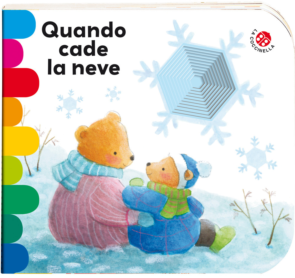 Quando cade la neve. Ediz. a colori