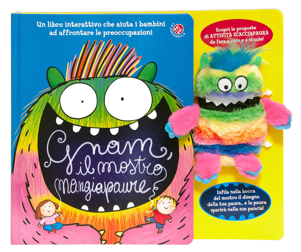 Gnam, il mostro mangiapaure. Ediz. illustrata