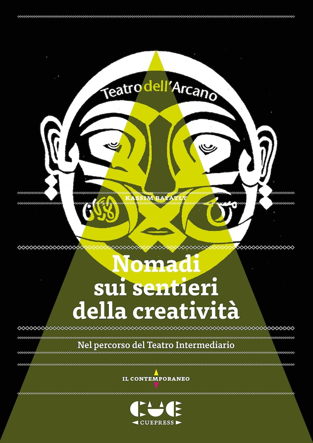 Nomadi sui sentieri della creatività. Nel percorso del Teatro Intermediario