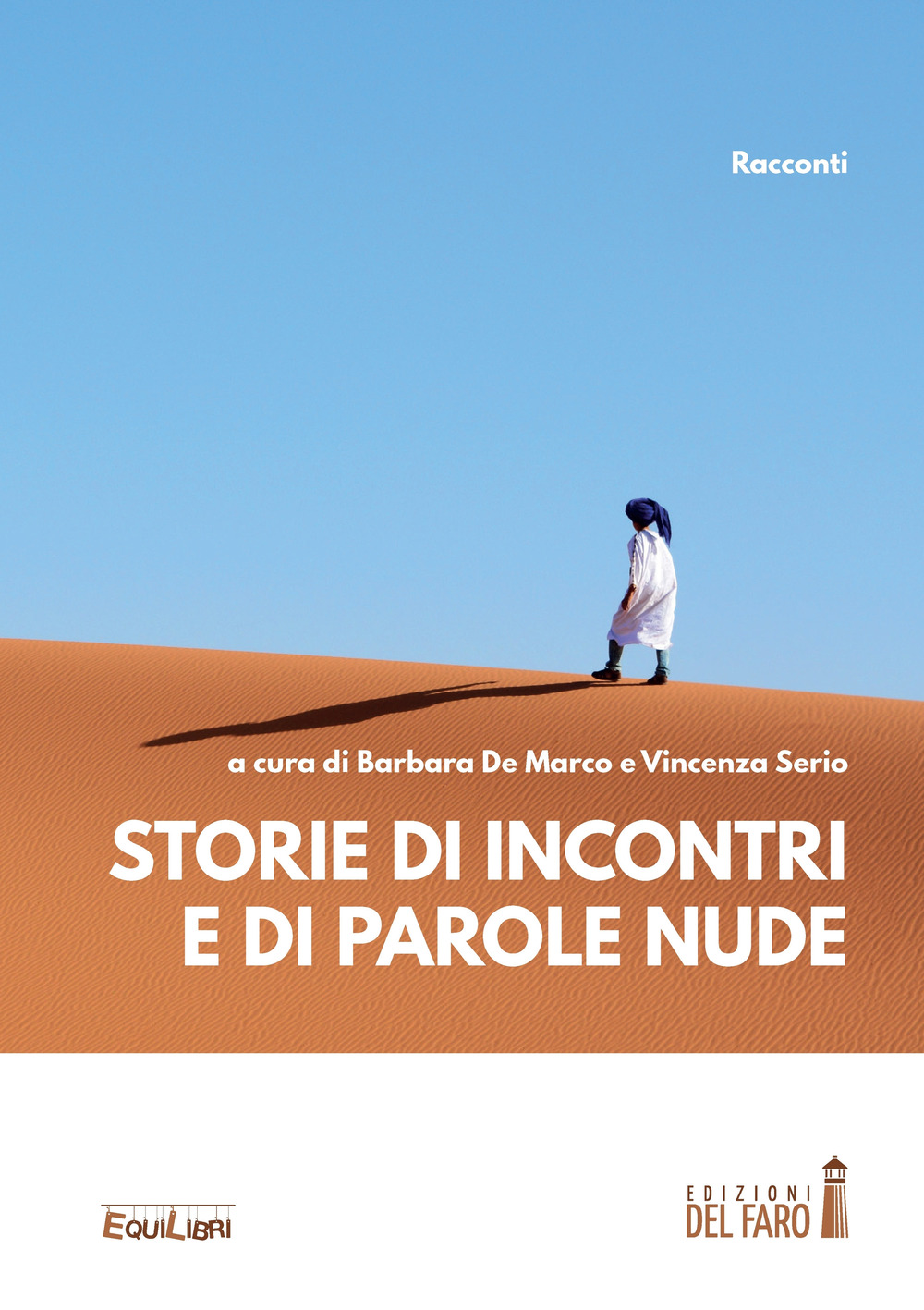 Storie di incontri e di parole nude