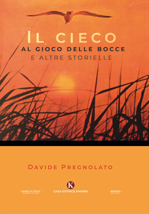 Il cieco al gioco delle bocce e altre storielle
