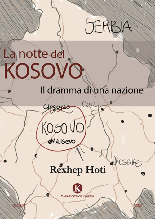 La notte del Kosovo. Il dramma di una nazione