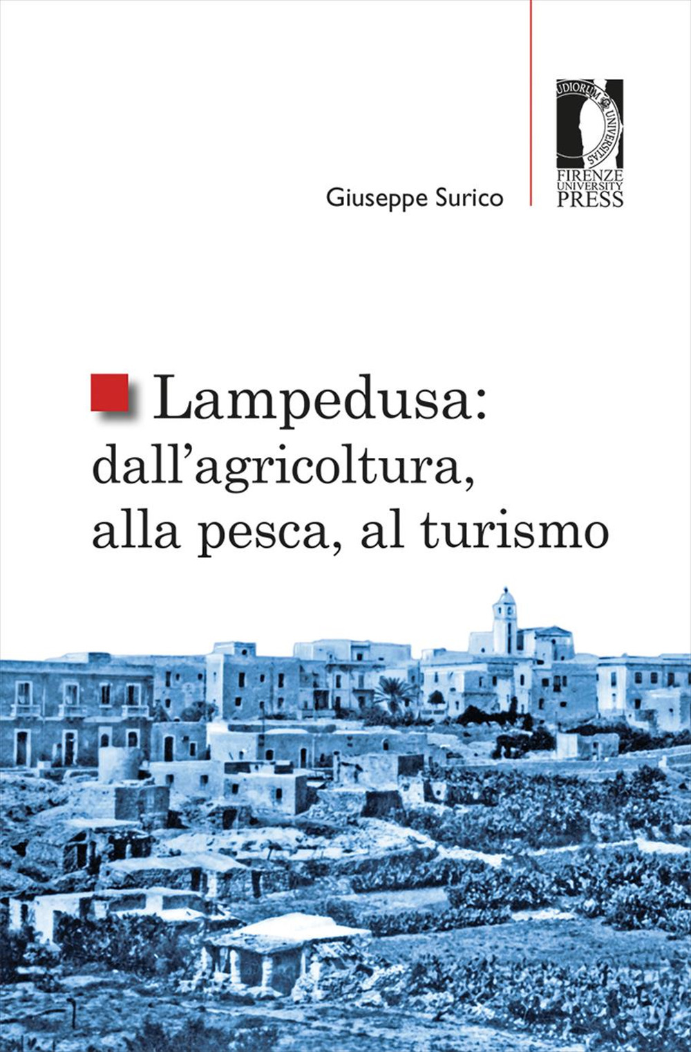 Lampedusa: dall'agricoltura, alla pesca, al turismo