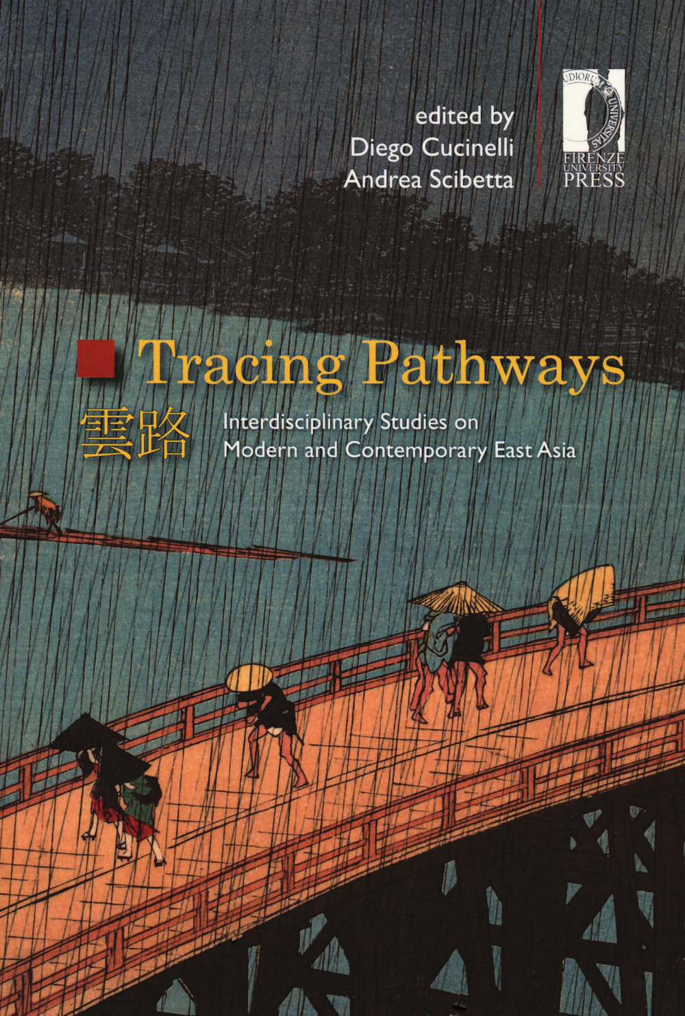 Tracing pathways. Interdisciplinary studies on modern and contemprary East Asia