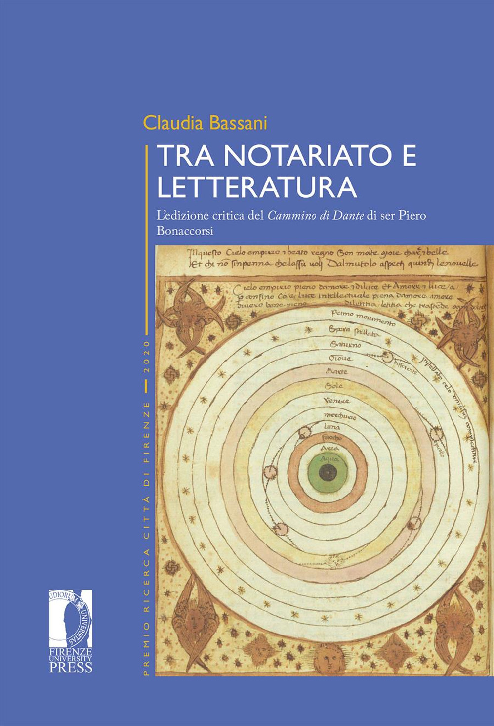 Tra notariato e letteratura. L'edizione critica del «Cammino di Dante» di ser Piero Bonaccorsi