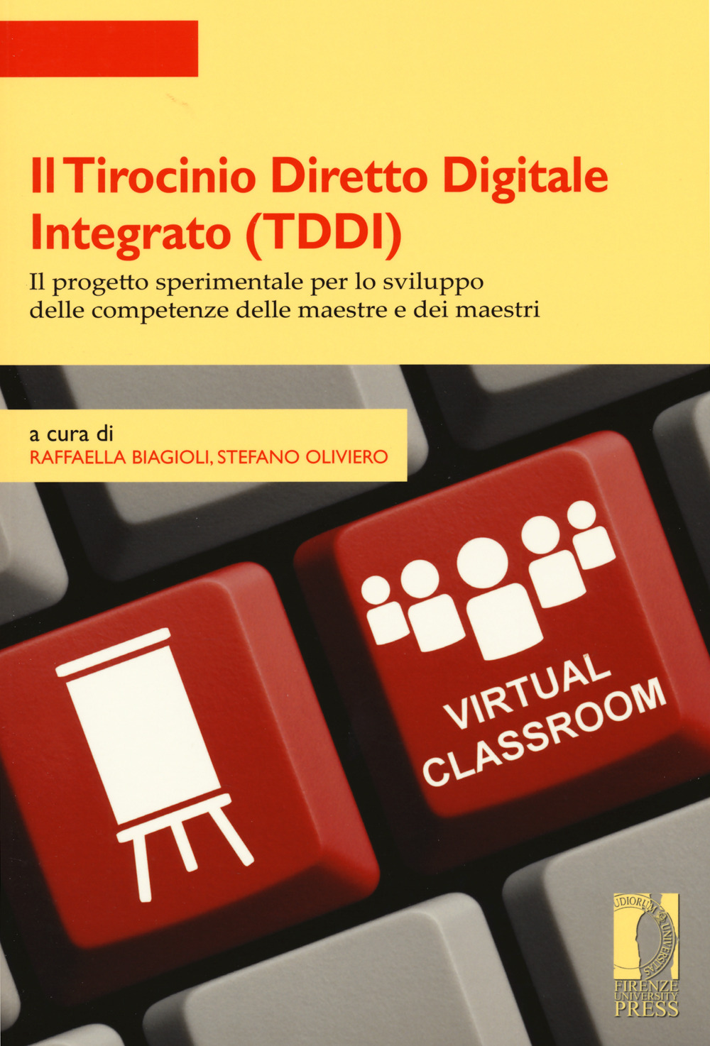 Il tirocinio diretto digitale integrato (TDDI). Il progetto sperimentale per lo sviluppo delle competenze delle maestre e dei maestri