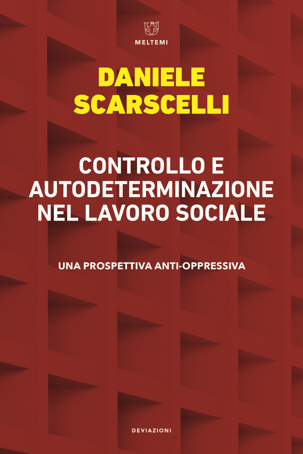 Controllo e autodeterminazione nel lavoro sociale. Una prospettiva anti-oppressiva