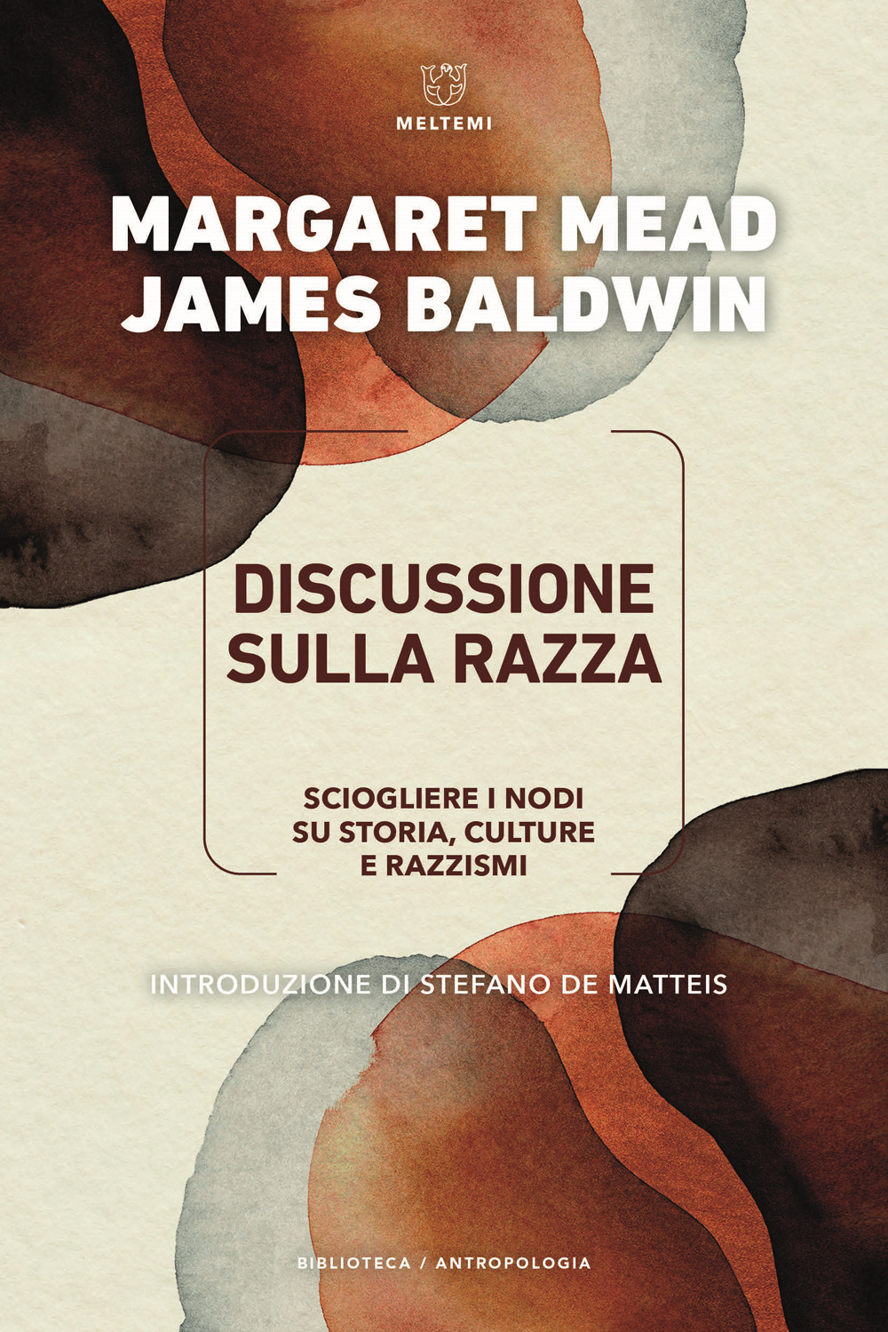 Discussione sulla razza. Come sciogliere i nodi su storia, culture e razzismi