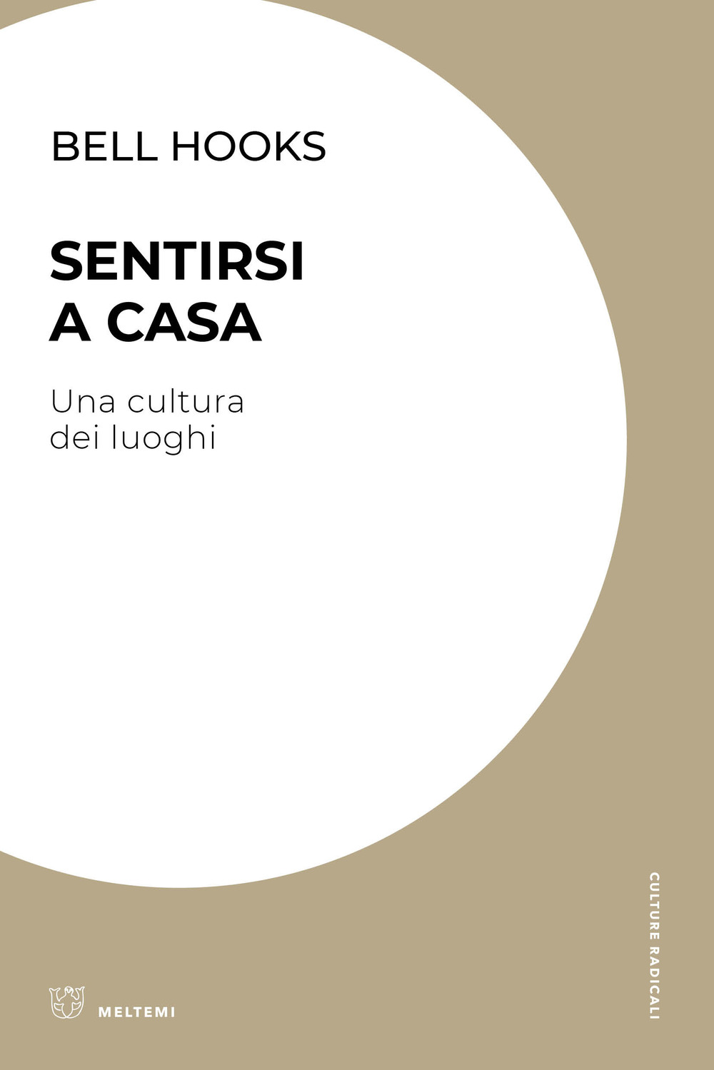 Sentirsi a casa. Una cultura dei luoghi