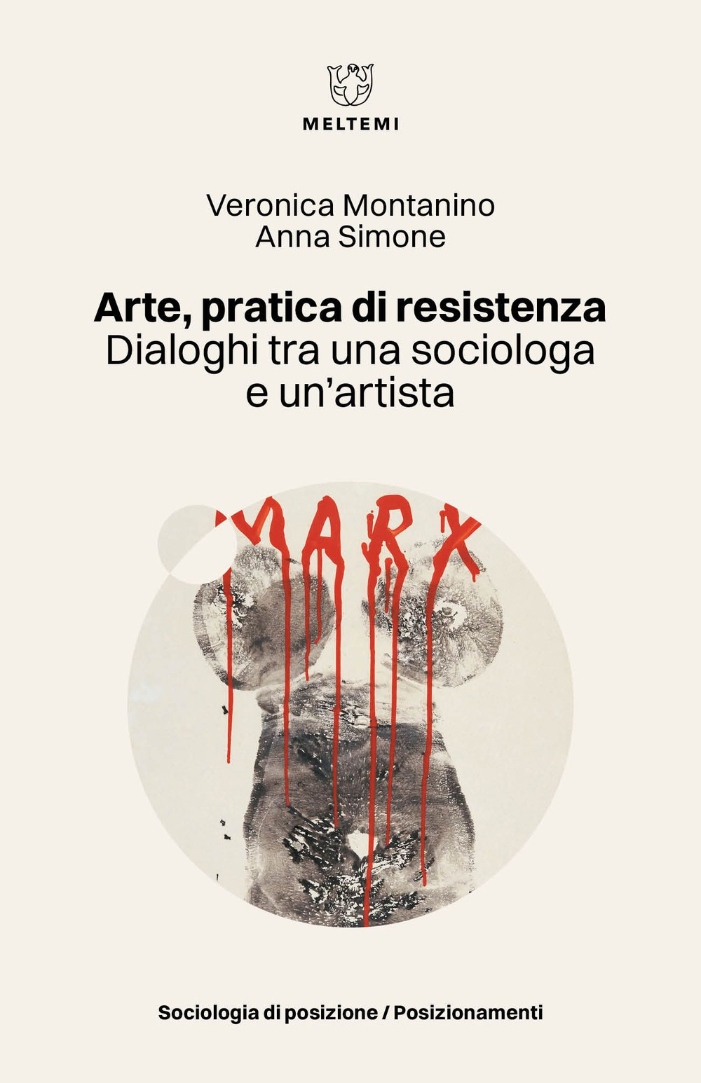 Arte, pratica di resistenza. Dialoghi tra una sociologa e un'artista