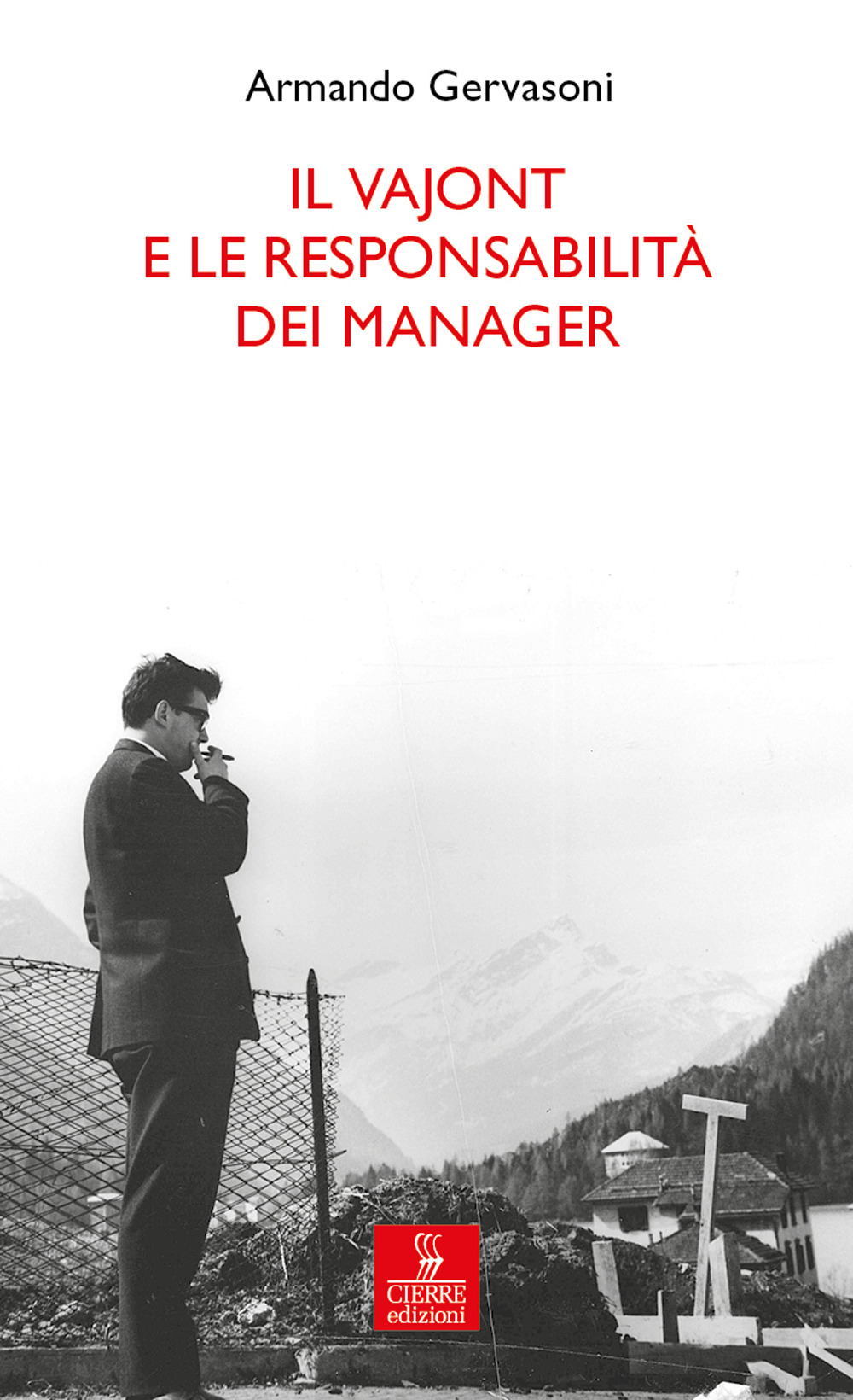 Il Vajont e le responsabilità dei manager