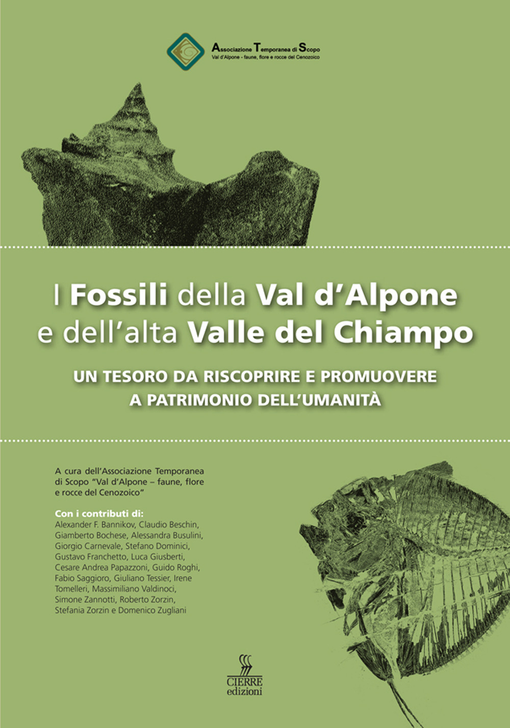 I fossili della Val D'Alpone e dell'alta Valle del Chiampo. Un tesoro da riscoprire e promuovere a Patrimonio dell'Umanità