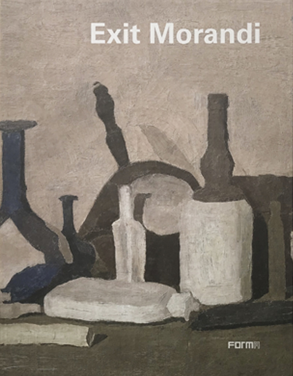 Exit Morandi. Catalogo della mostra (Firenze, 14 marzo-27 giugno 2019). Ediz. illustrata