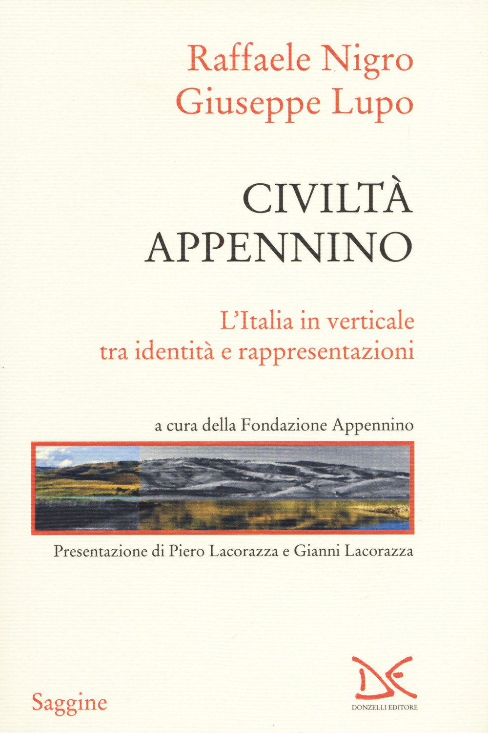 Civiltà Appennino. L'Italia in verticale tra identità e rappresentazioni