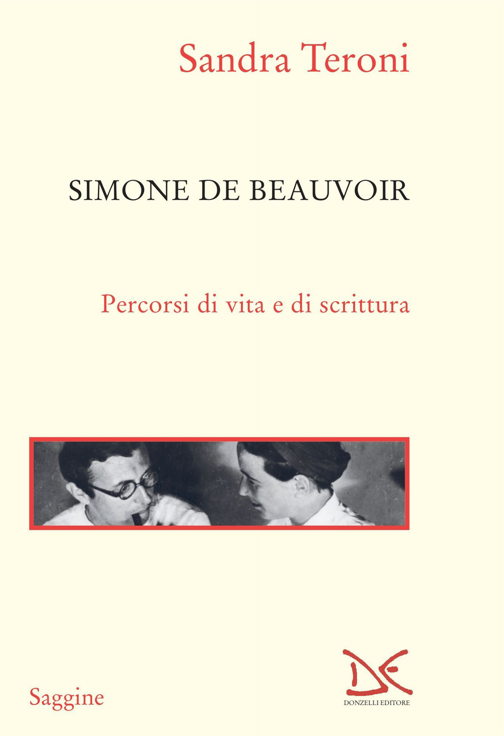 Simone de Beauvoir. Percorsi di vita e di scrittura