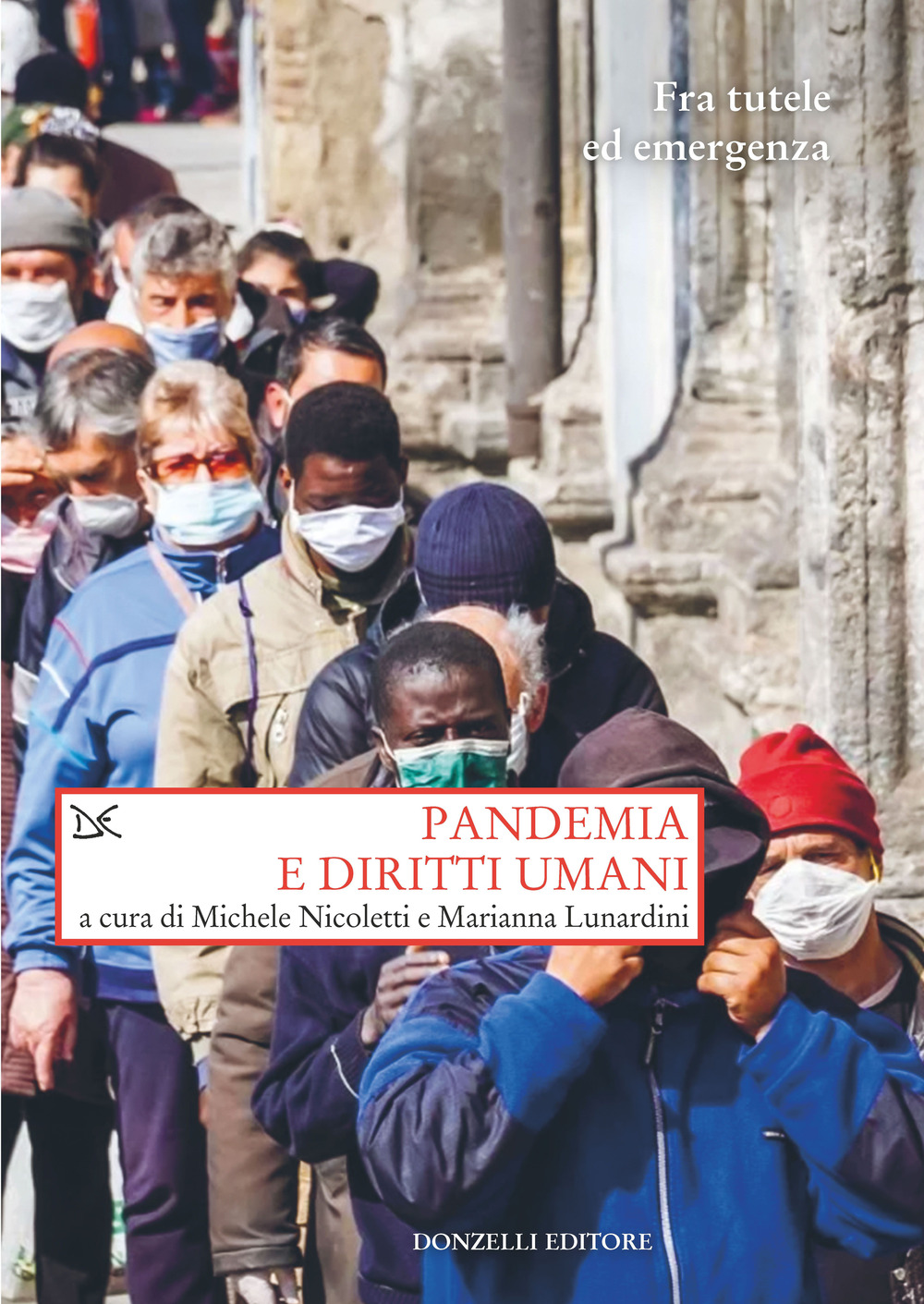 Pandemia e diritti umani. Fra tutele ed emergenza