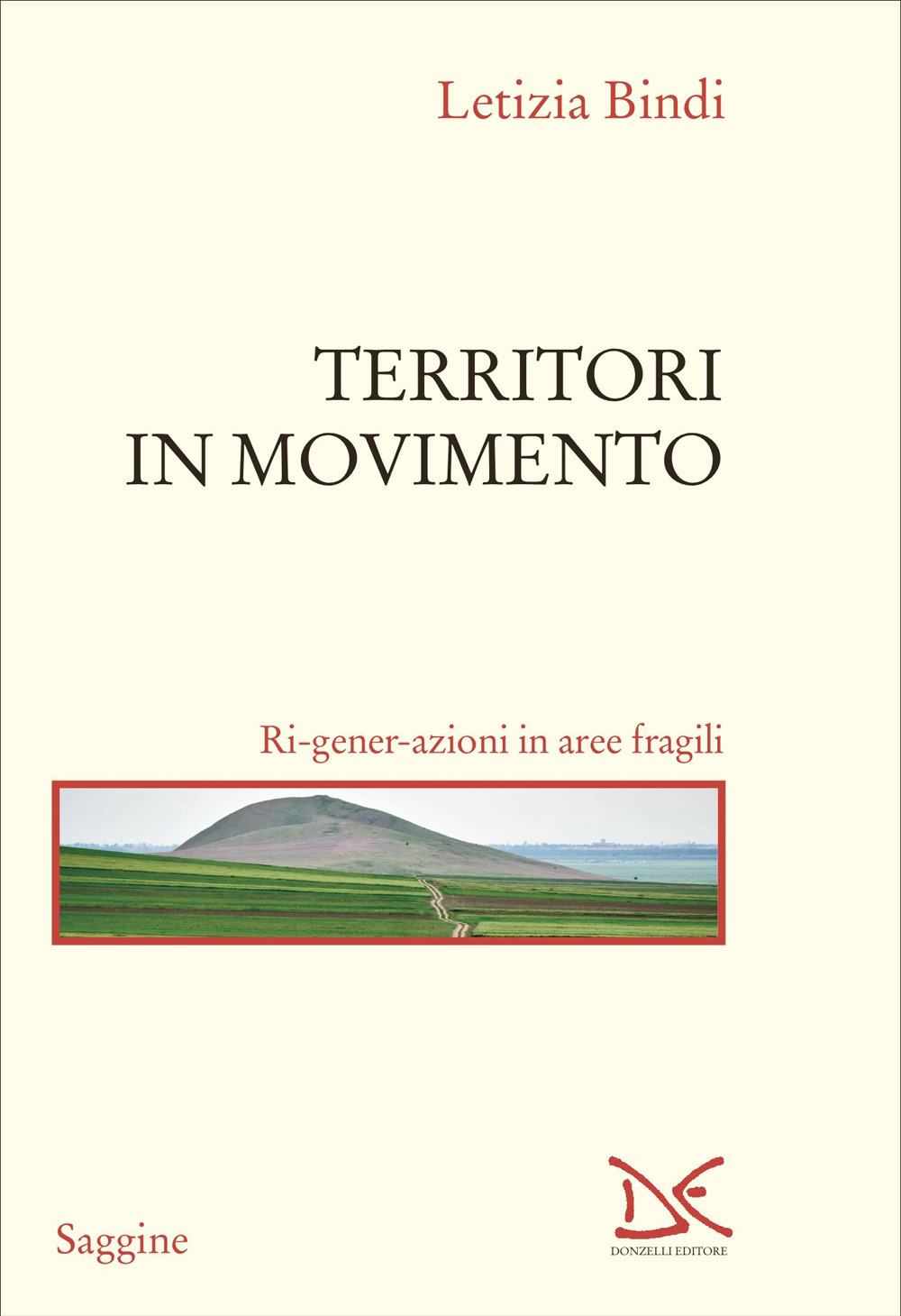 Territori in movimento. Ri-gener-azioni in aree fragili