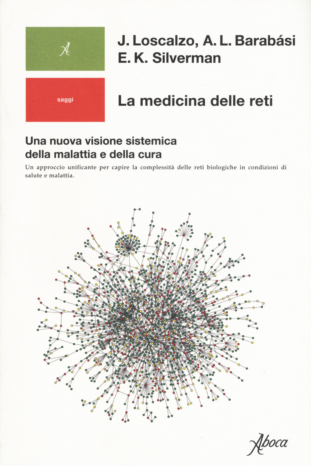 La medicina delle reti. Una nuova visione sistemica della malattia e della cura