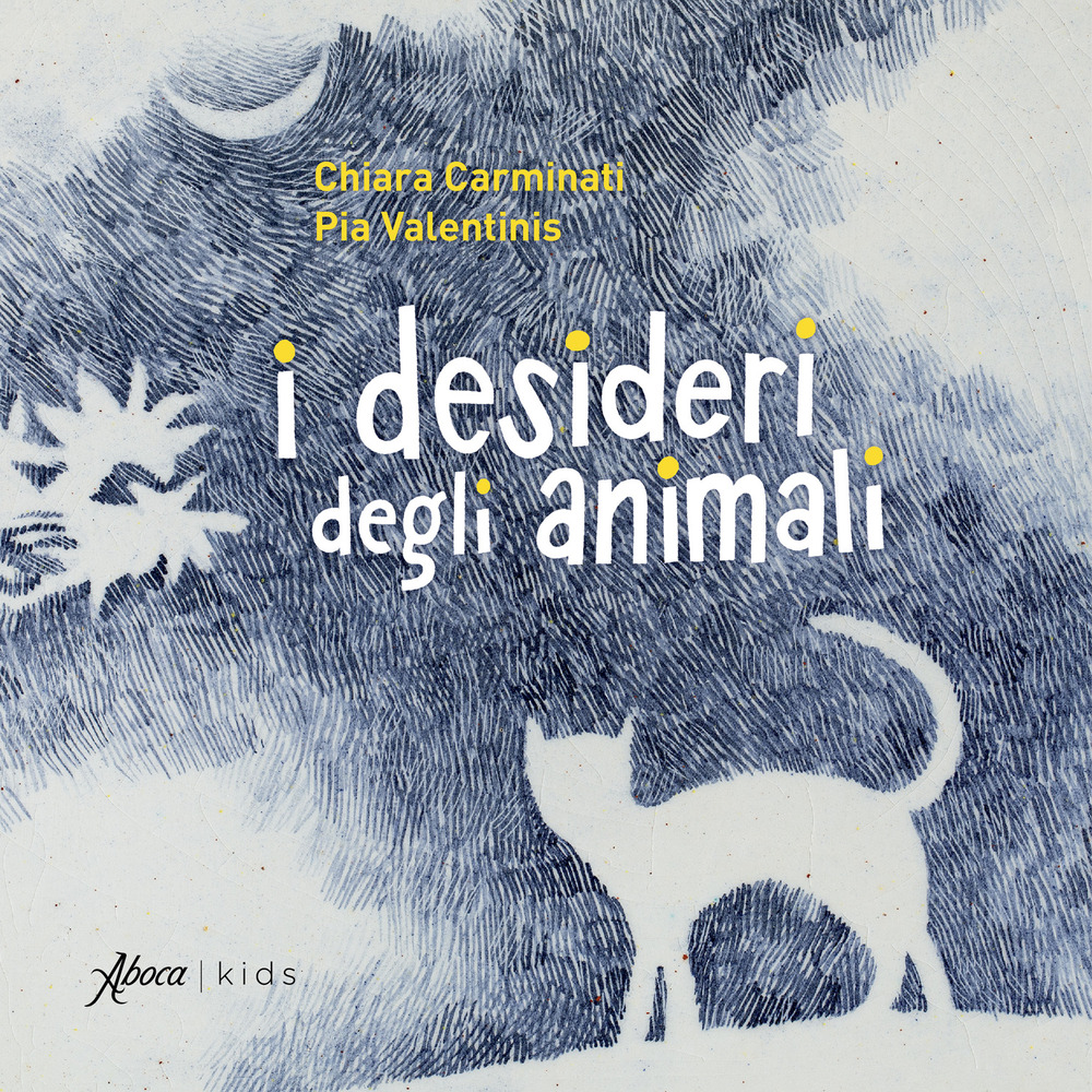 I desideri degli animali. Ediz. illustrata