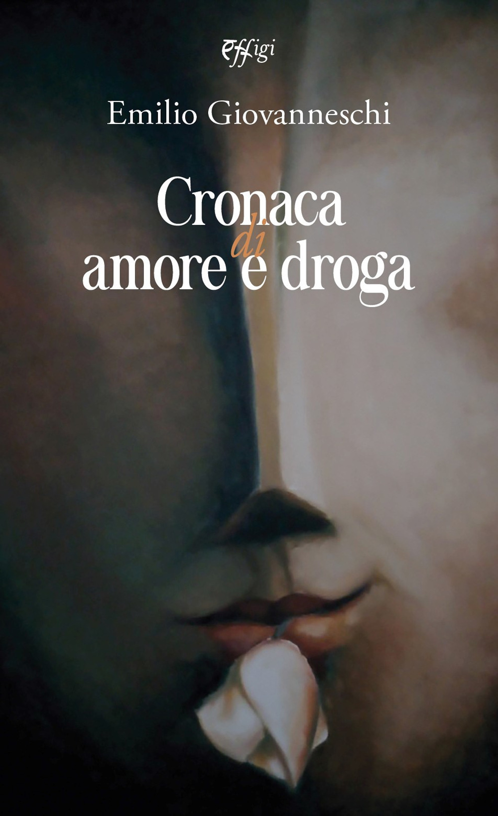 Cronaca di amore e droga